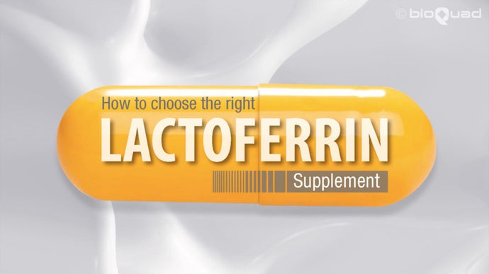 How to Choose the Right Lactoferrin Supplement